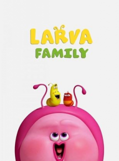 voir serie Larva Family en streaming