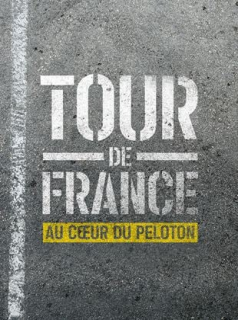 voir Tour de France : Au coeur du peloton saison 2 épisode 8