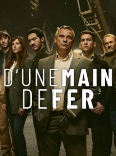 voir D'une main de fer saison 1 épisode 6