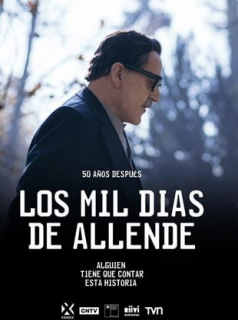 voir Los mil días de Allende saison 1 épisode 1