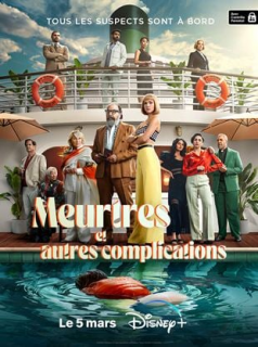 voir serie Meurtres et autres complications en streaming