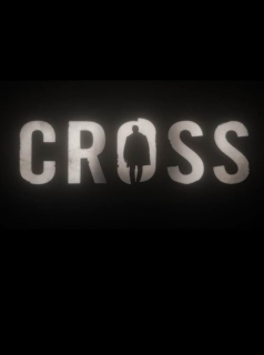 voir serie Cross en streaming