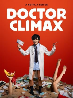 voir serie Doctor Climax en streaming