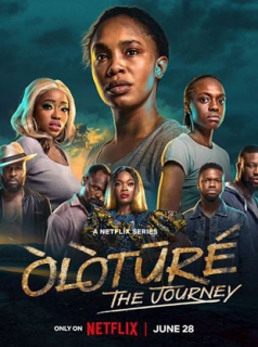 voir serie Òlòtūré : Le périple - (Òlòtūré: The Journey) en streaming