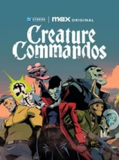 voir Creature Commandos saison 1 épisode 2