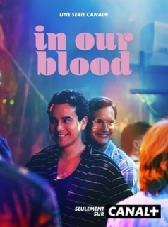 voir serie In Our Blood en streaming