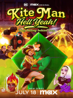 voir serie Kite Man: Hell Yeah! en streaming