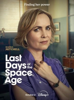 voir serie Last Days of the Space Age en streaming