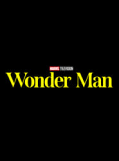 voir Wonder Man Saison 1 en streaming 