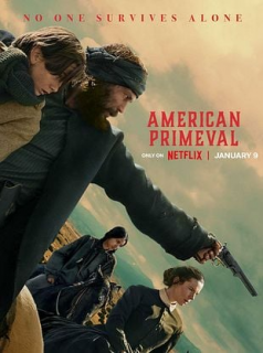 voir serie À l'aube de l'Amérique (American Primeval) en streaming