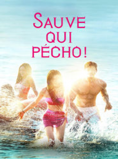 voir serie Sauve qui pécho ! en streaming