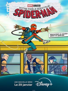 voir serie Votre fidèle serviteur Spider-Man (Your Friendly Neighborhood Spider-Man) en streaming