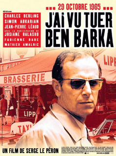 J'ai vu tuer Ben Barka streaming