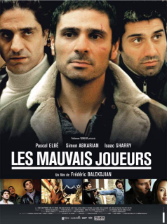 Les Mauvais joueurs streaming