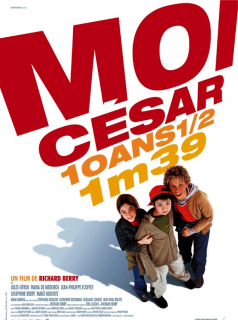 Moi César, 10 ans 1/2, 1,39 m