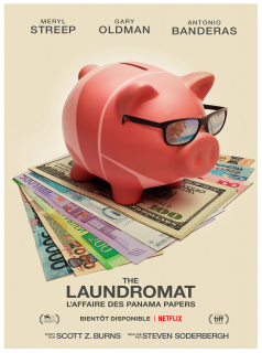 The Laundromat : L'affaire des Panama Papers streaming