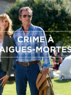 Crime à Aigues-Mortes streaming