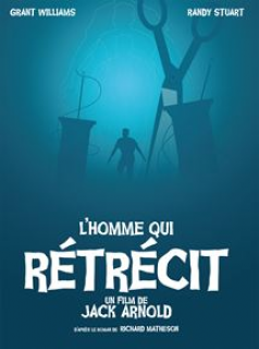 L'Homme qui rétrécit streaming