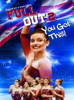 Full Out 2: You Got This! streaming