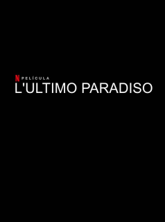 L'ultimo Paradiso