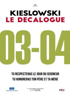 Décalogue 3, Tu respecteras le jour du Seigneur - Décalogue 4, Tu honoreras ton père et ta mère