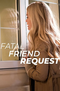 Je suis sa mère ! (Fatal Friend Request) streaming