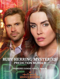 Ruby Herring Mysteries: Prediction Murder streaming