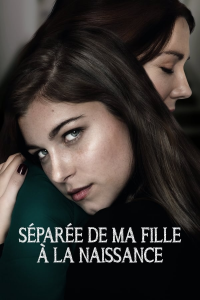 Séparée de ma fille à la naissance (A Daughter's Deception) streaming