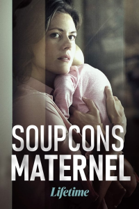 Soupçons maternels (A Mother Knows Worst)