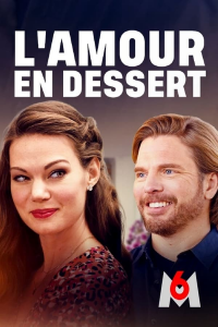 L'amour en dessert (A Slice of Romance) streaming