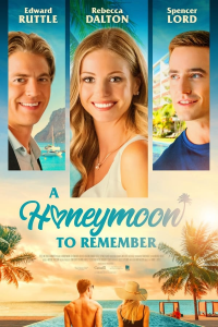 Lune de miel et coeur brisé (A Honeymoon to Remember) streaming