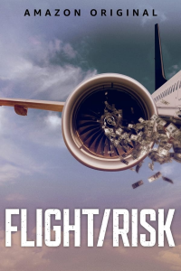 Flight/Risk streaming