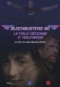 Blockbusters 80, la folle décennie d'Hollywood streaming