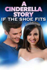 A Cinderella Story: If The Shoe Fits streaming