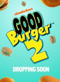 Good Burger 2 streaming