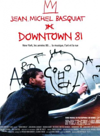 Jean Michel Basquiat - Downtown 81 streaming