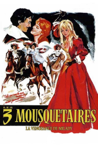 Les Trois Mousquetaires: La vengeance de Milady streaming