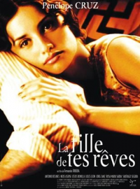 La Fille de tes rêves - La niña de tus ojos streaming