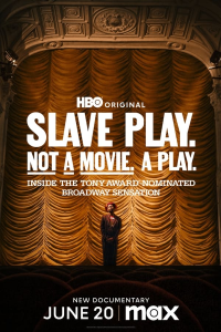 Slave Play. Not A Movie. A Play. streaming