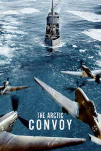 The Arctic Convoy - Konvoi streaming