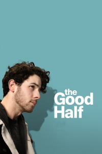 The Good Half streaming