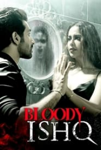 Bloody Ishq streaming