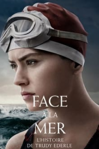 Face à la mer : l’histoire de Trudy Ederle streaming