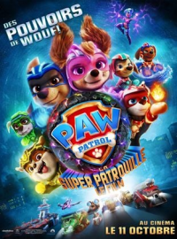 La Pat' Patrouille : La Super Patrouille Le Film streaming