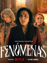 Phenomena (Fenómenas) streaming