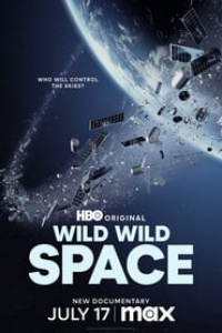 Wild, Wild Space streaming