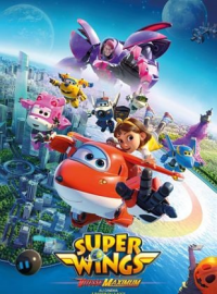 Super Wings : Vitesse maximum streaming