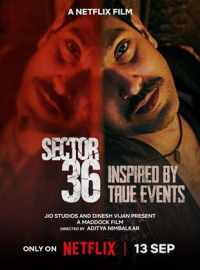 Secteur 36 (Sector 36) streaming