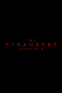 The Strangers: Chapter 2 streaming