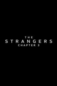 The Strangers: Chapter 3 streaming